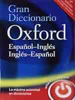 Gran Diccionario Oxford Español-Inglés/Inglés-Español